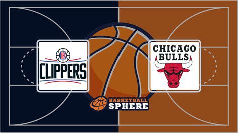 LA Clippers vs Chicago Bulls: Prediction, Starting  .
